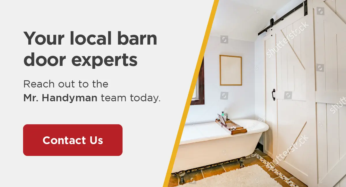 Mr. Handyman - Your Local Barn Door Experts - contact us image.